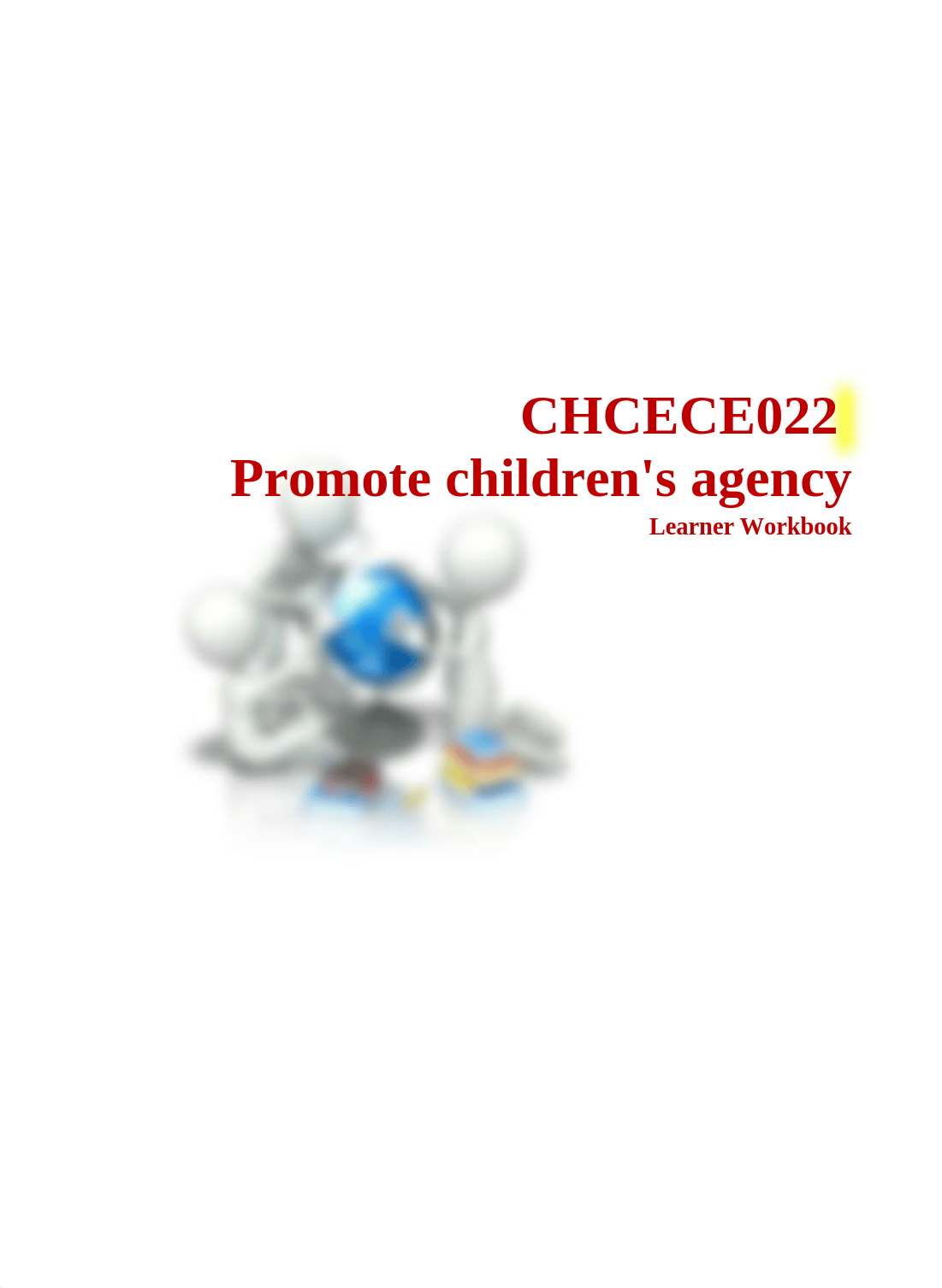 CHCECE022 Learner Workbook V1.0_603a373687ada8cf73aba55865ac8af3.docx_d93f4ecetk6_page1