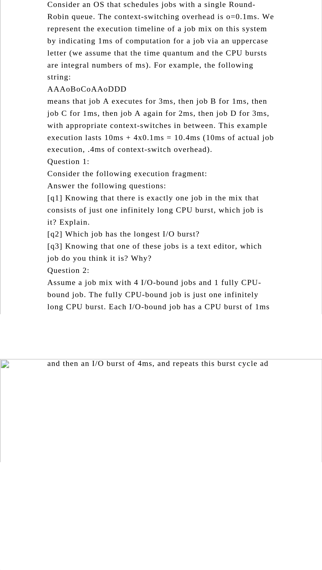 Consider an OS that schedules jobs with a single Round-Robin queue. .docx_d93hioa3h8p_page2