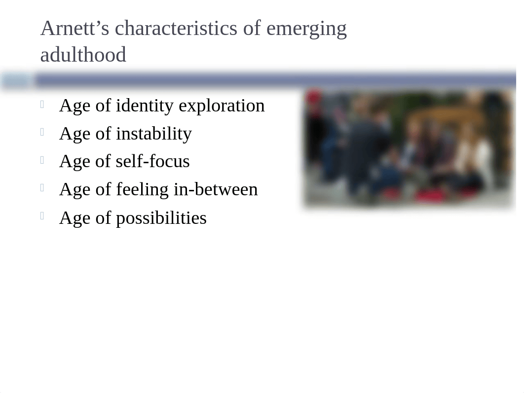 Chapter 7 - Emerging and Early Adulthood(1).pptx_d94f6e5aq71_page5