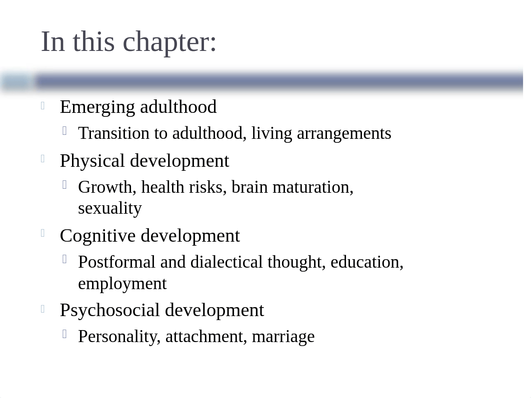 Chapter 7 - Emerging and Early Adulthood(1).pptx_d94f6e5aq71_page2