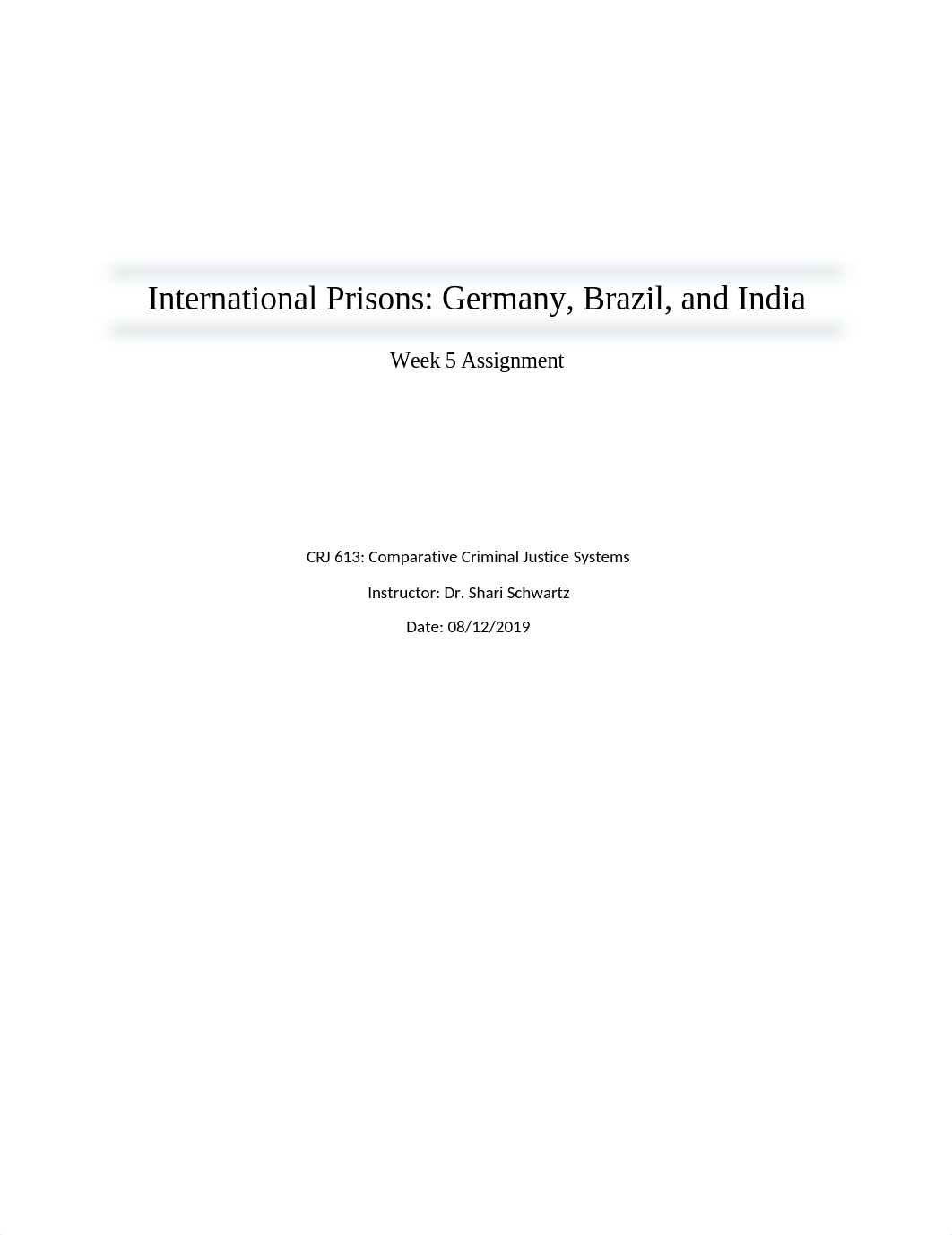 week 5 assignment - International Prison systems.docx_d94i5ux45pj_page1