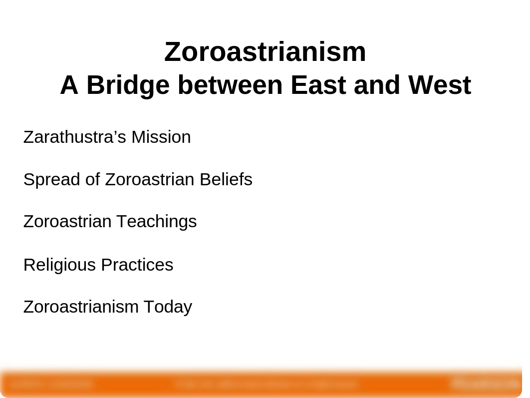 Fisher9e_Zoroastrianism.ppt_d94smhjwalh_page2