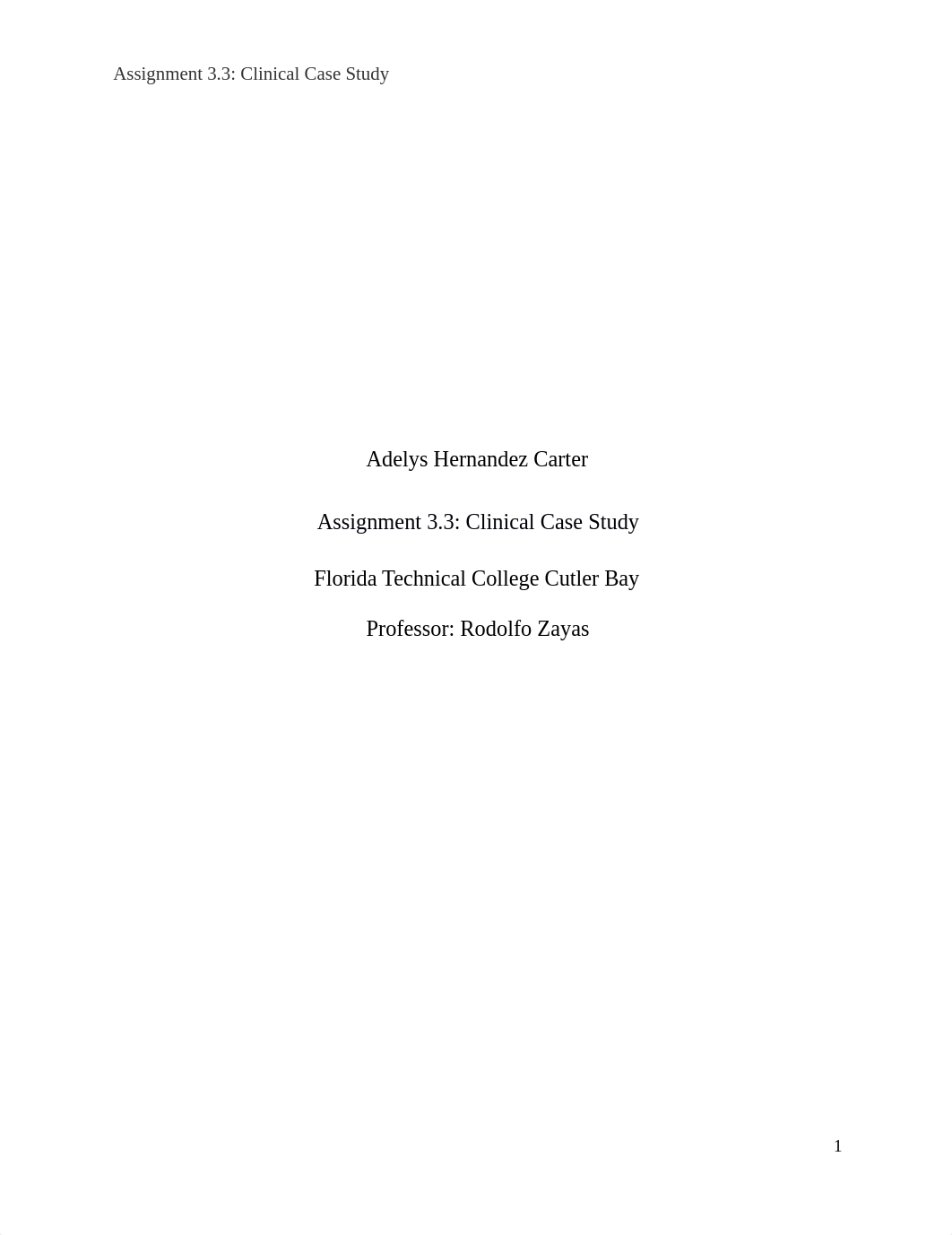 Assignment 3.3 Clinical Case Study Adelys.docx_d95cv9m3sm1_page1