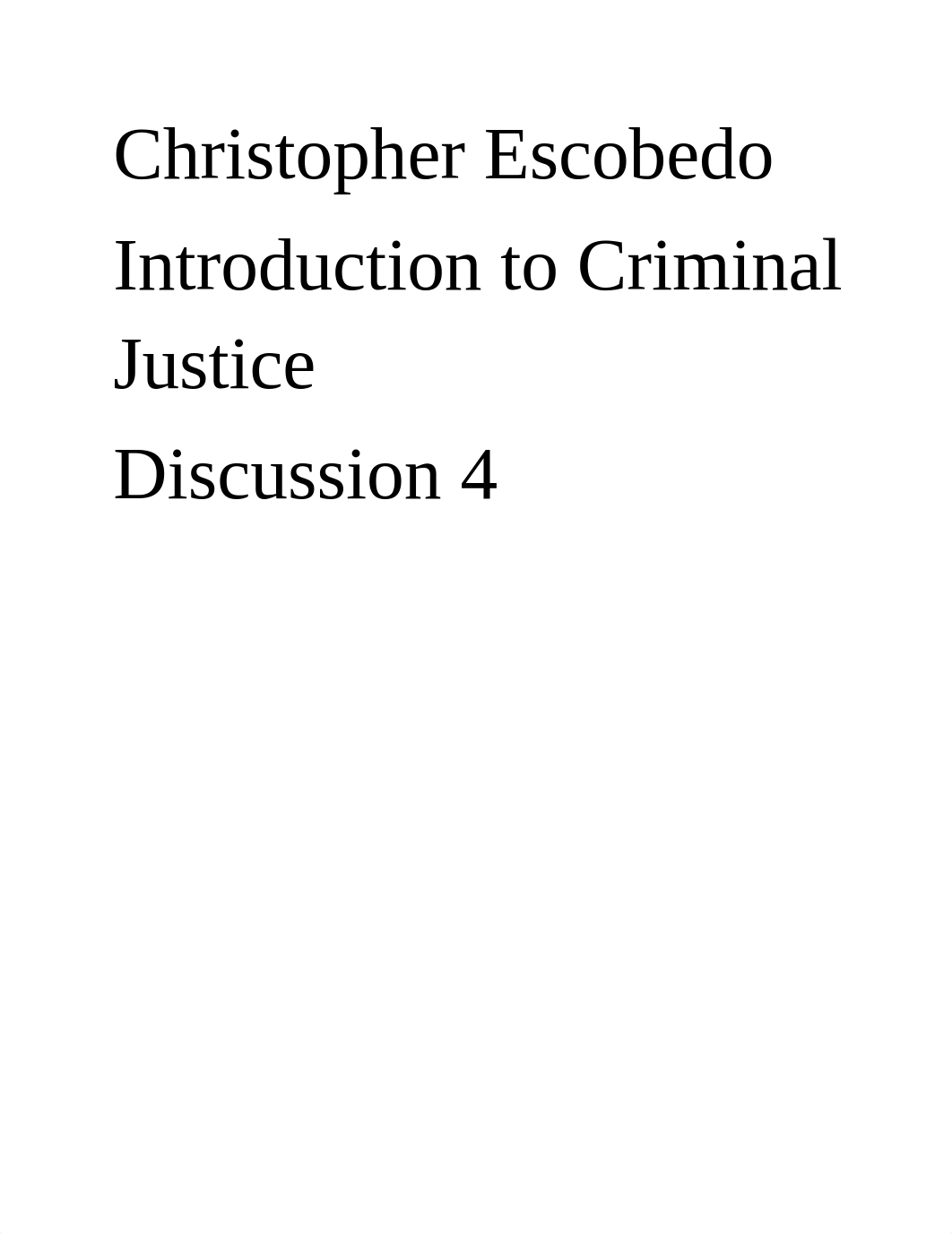 Introduction of criminal justice Discussion 4.docx_d95fu2kskgs_page1