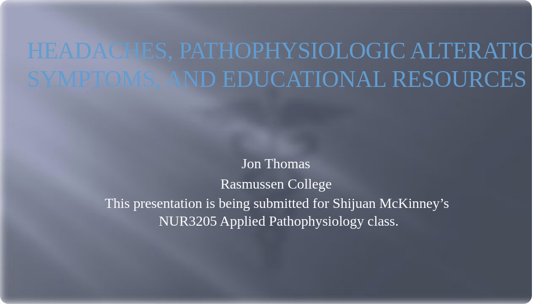 JThomas_Module 03 Written Assignment - PowerPoint Presentation on a Neurological Disorder_071818.ppt_d95g9nhapnk_page1