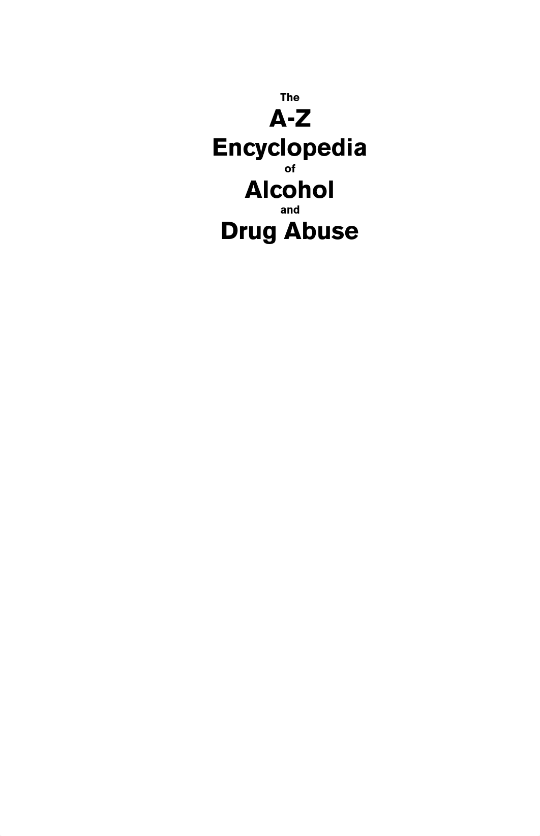 The A-Z Encyclopedia of Alcohol and Drug Abuse.pdf_d96gew08fy9_page3