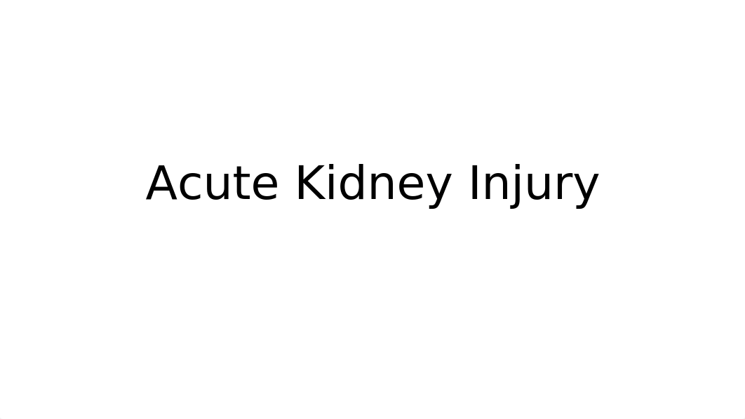 Acute Kidney Injury with notes (1).pptx_d972a6jsagz_page1