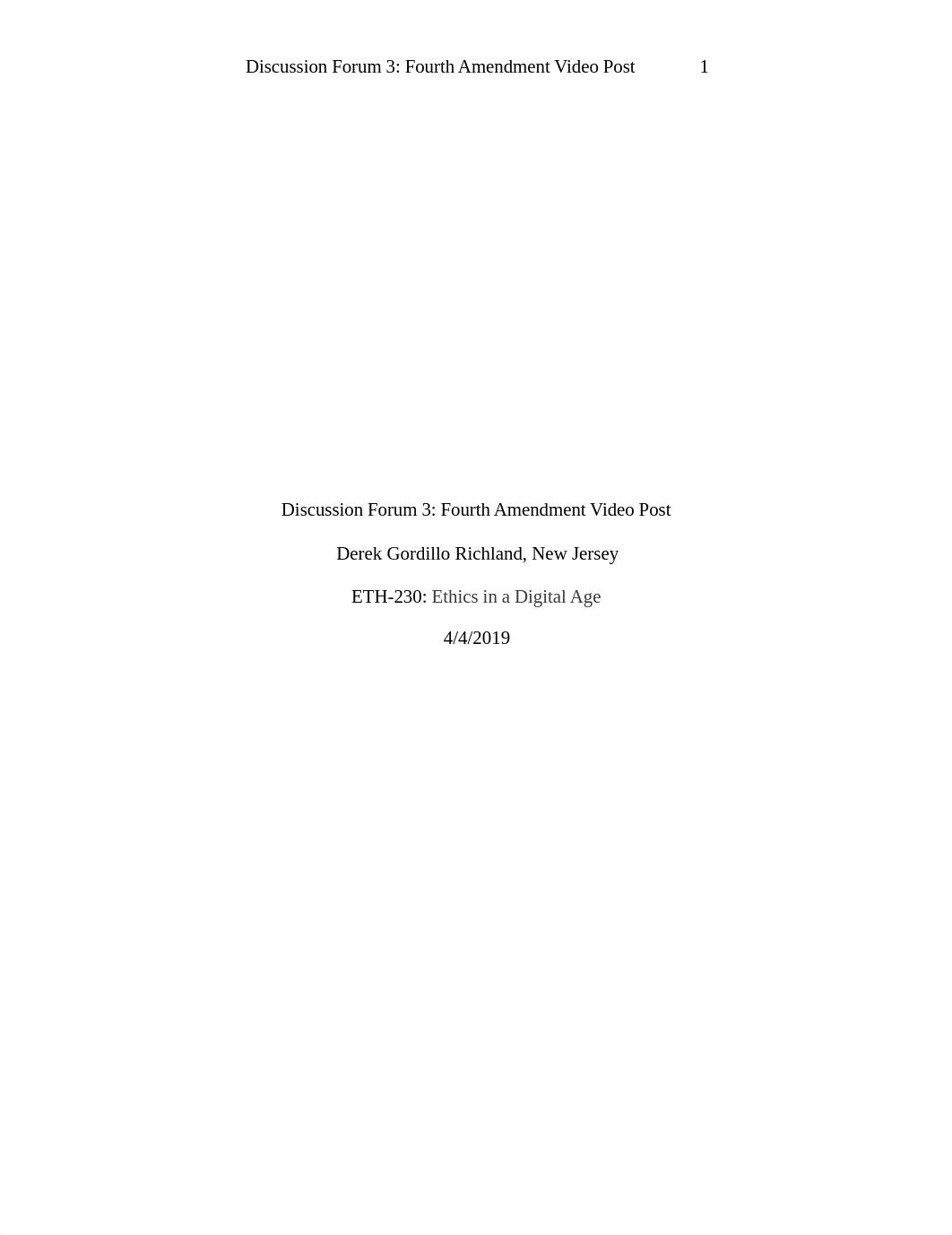 Derek Gordillo Discussion Forum 3 Ethics in a Digital Age.docx_d97s573ivhw_page1