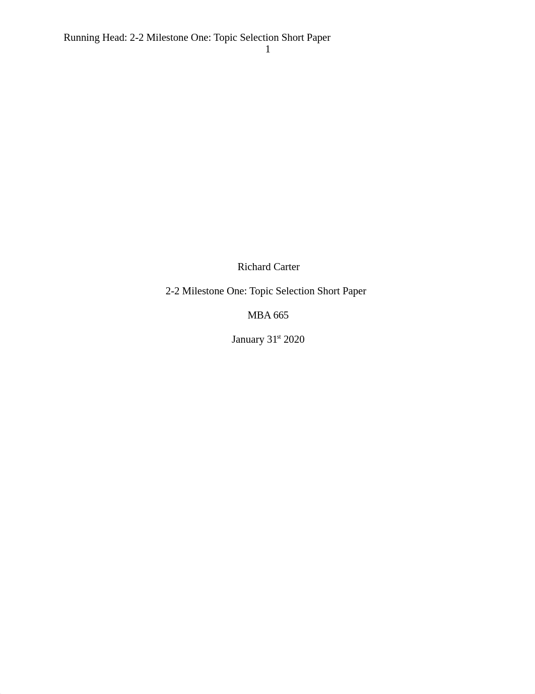 2-2 Milestone One- Topic Selection Short Paper.docx_d98drz2tnve_page1