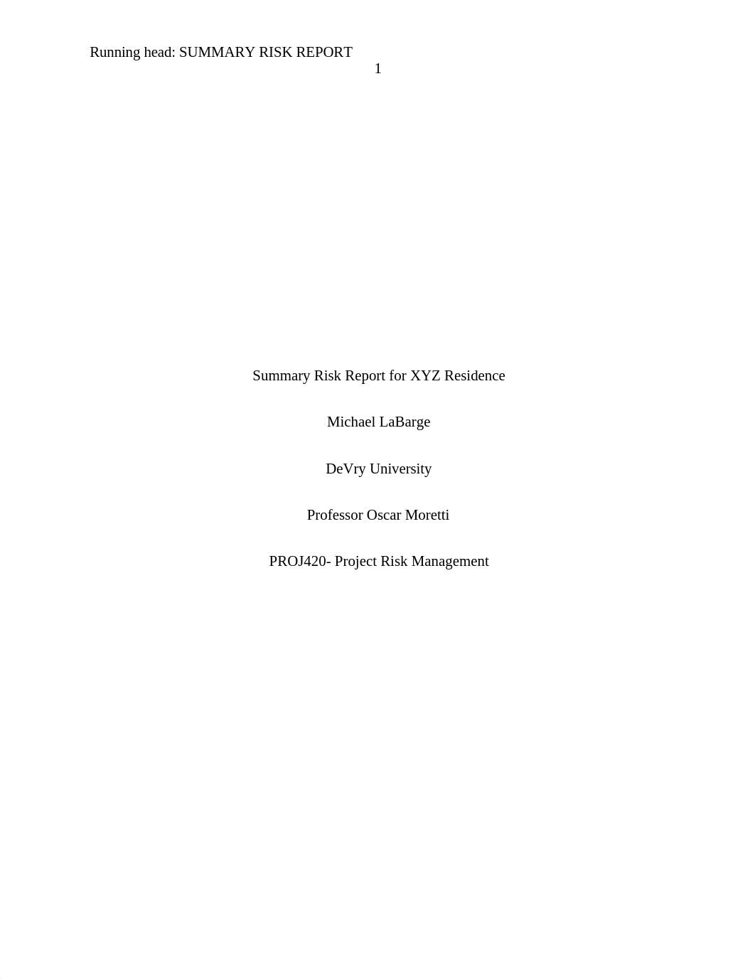 LaBarge _PROJ420_W6_Summary Risk Report_d98rxsty09k_page1