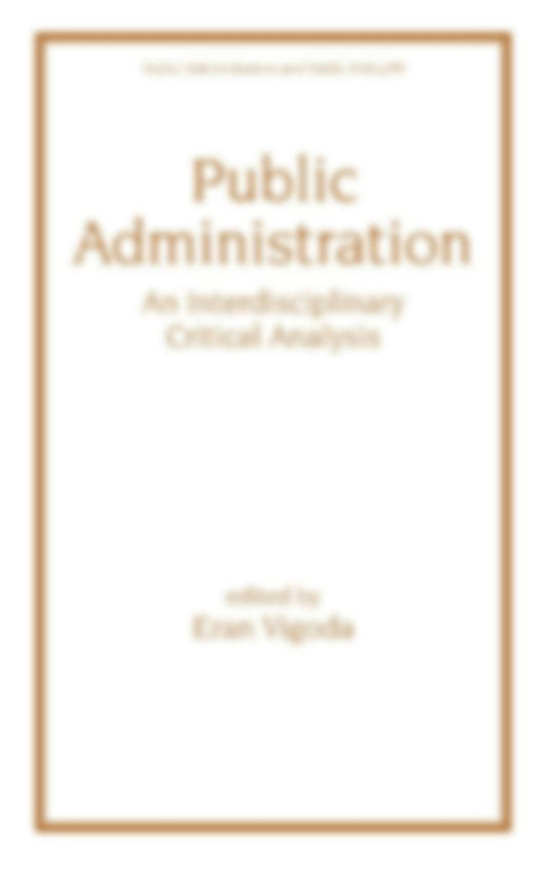 PUBLIC POLICY (Public Administration and public policy 99) Public Administration An Interdiscipli.pd_d997b0gtycu_page1