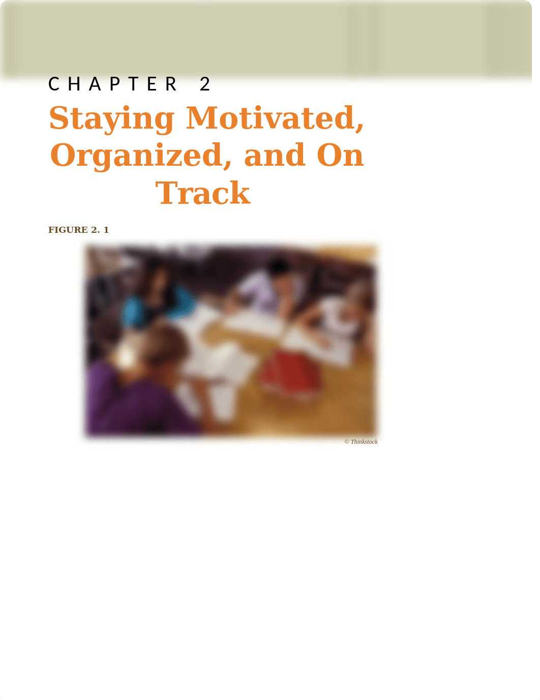 Chapter 2 - Staying Motivated, Organized, On Track.docx_d9a8ywi1w6j_page1