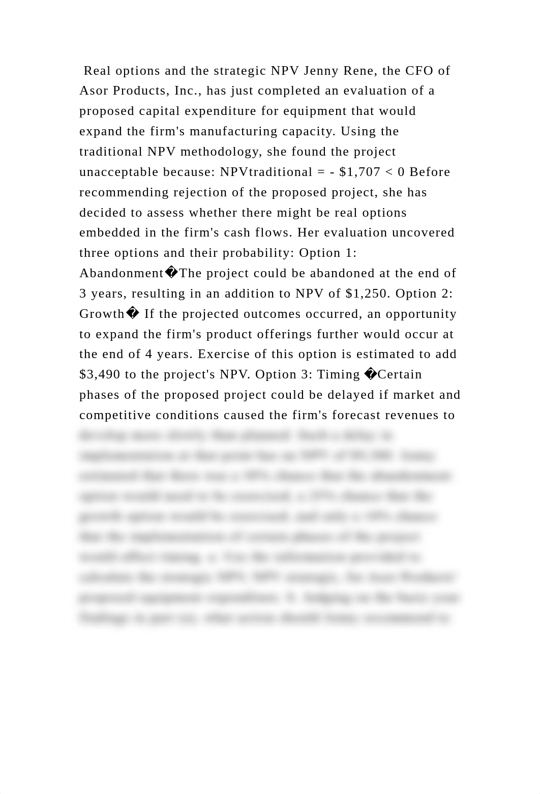 Real options and the strategic NPV Jenny Rene, the CFO of Asor Produc.docx_d9b9qocrgwa_page2