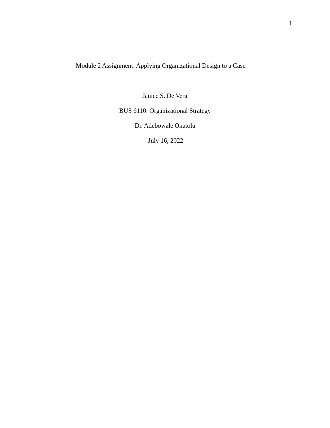 BUS 6110_Module 2_Applying Organizational Design to a Case_Janice De Vera.docx_d9bizukzutn_page1