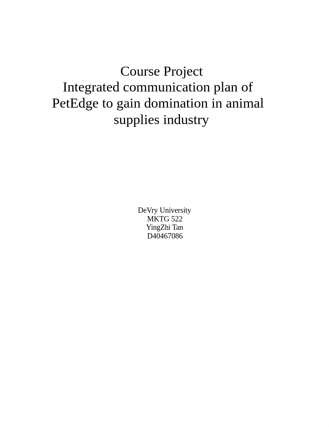 YingZhi Tan, D40467086, IMC plan of PetEdge to gain domination in animal supplies industry_d9bu6pqxxqr_page1