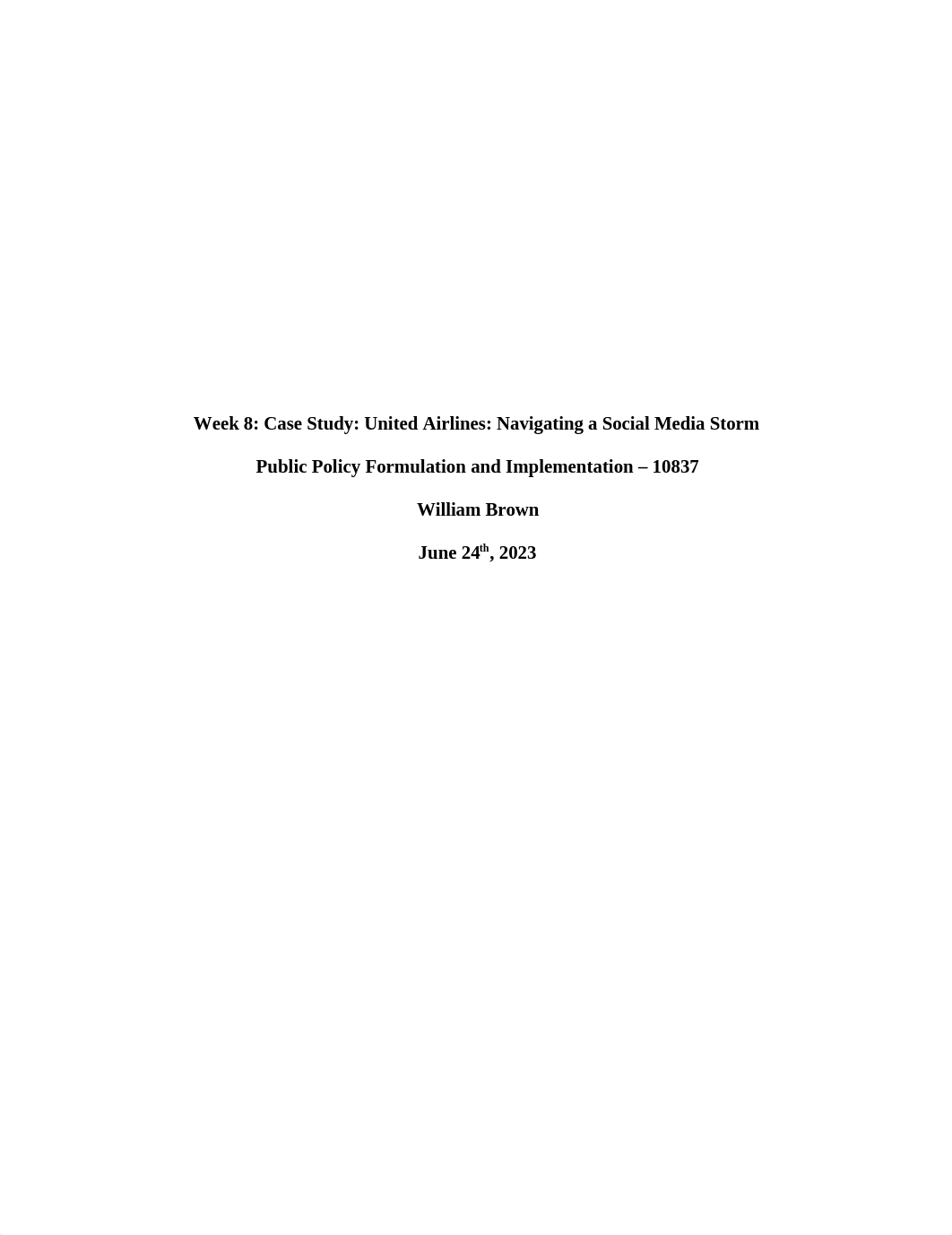 Week 8 Case Study United Airlines Navigating a Social Media Storm.docx_d9by4oda7f9_page1