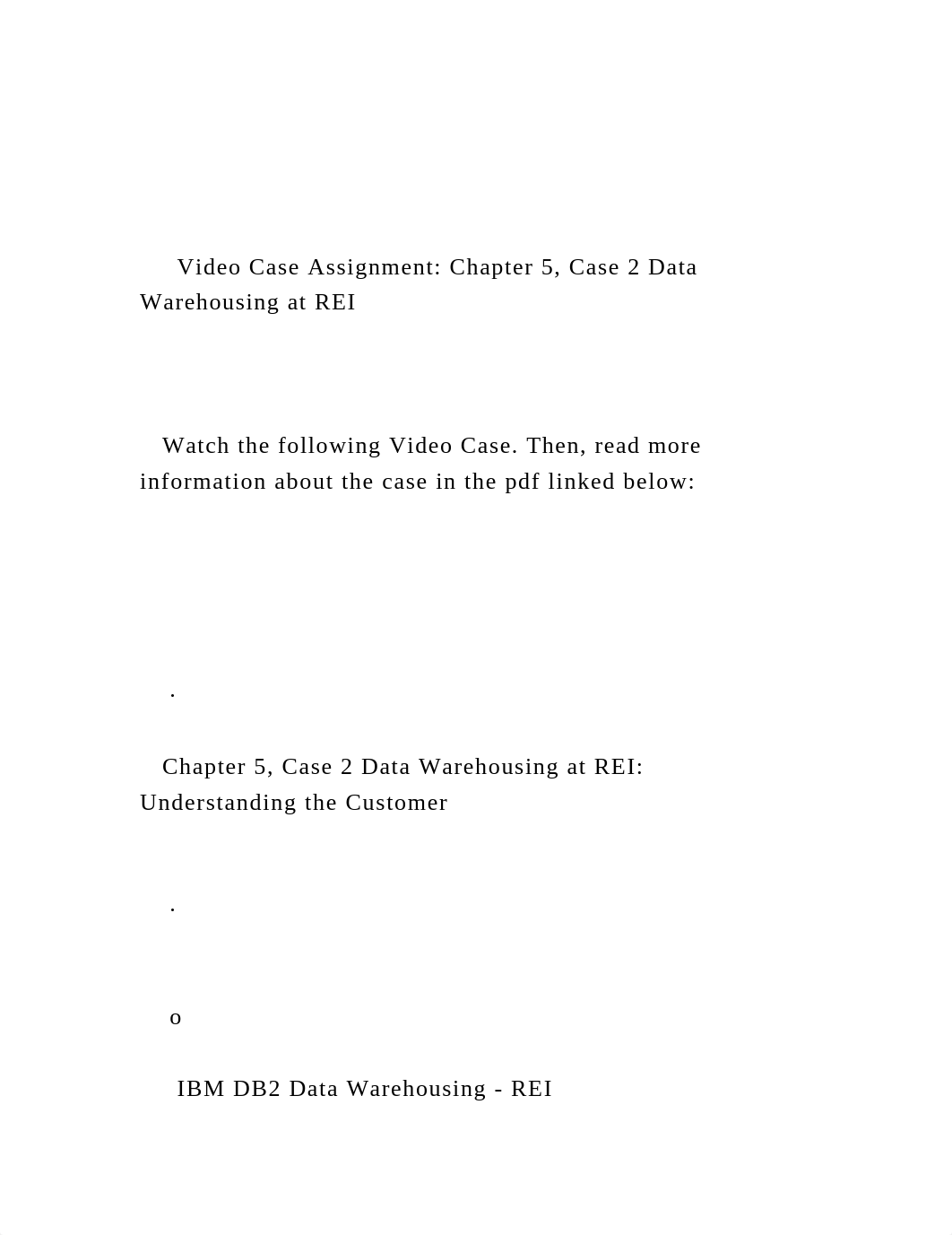 Video Case Assignment Chapter 5, Case 2 Data Warehousing .docx_d9c39t8y1io_page3