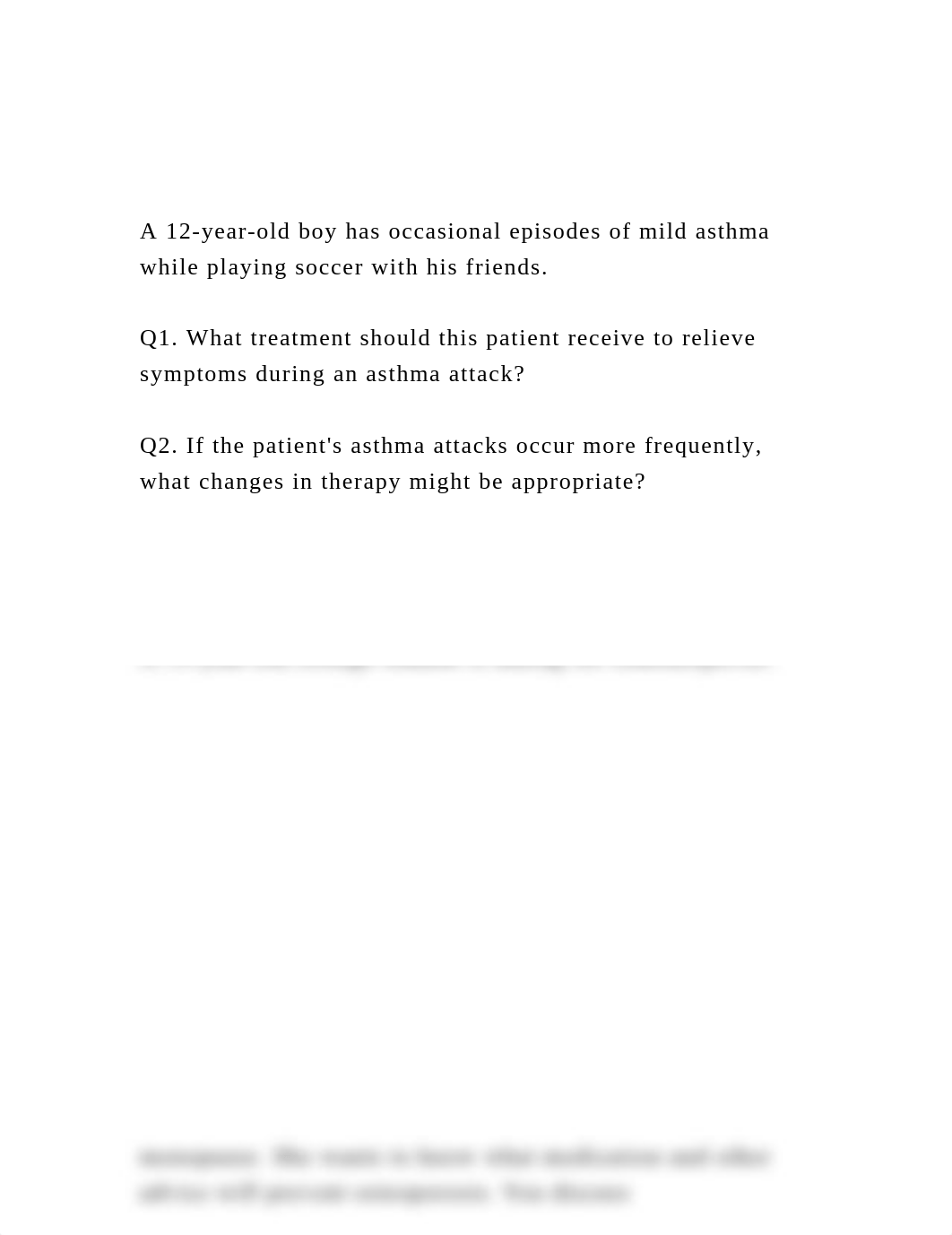 A 12-year-old boy has occasional episodes of mild asthma while p.docx_d9c3c8yk6ac_page2