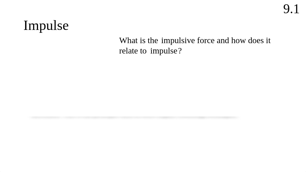 Chapter 9 PPT - PHYS 1101 F19.pptx_d9cc8muo0fs_page4