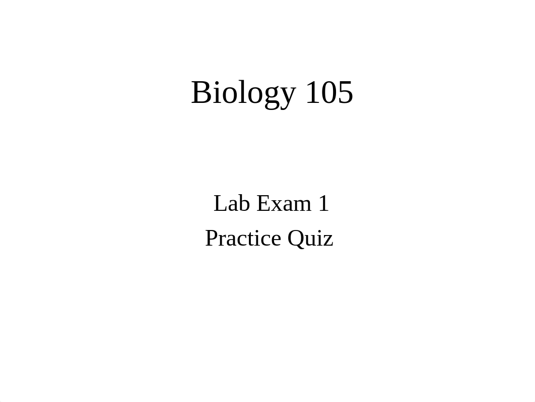 Lab_exam 1 practice quiz answers.pdf_d9ctrlmv4mz_page1