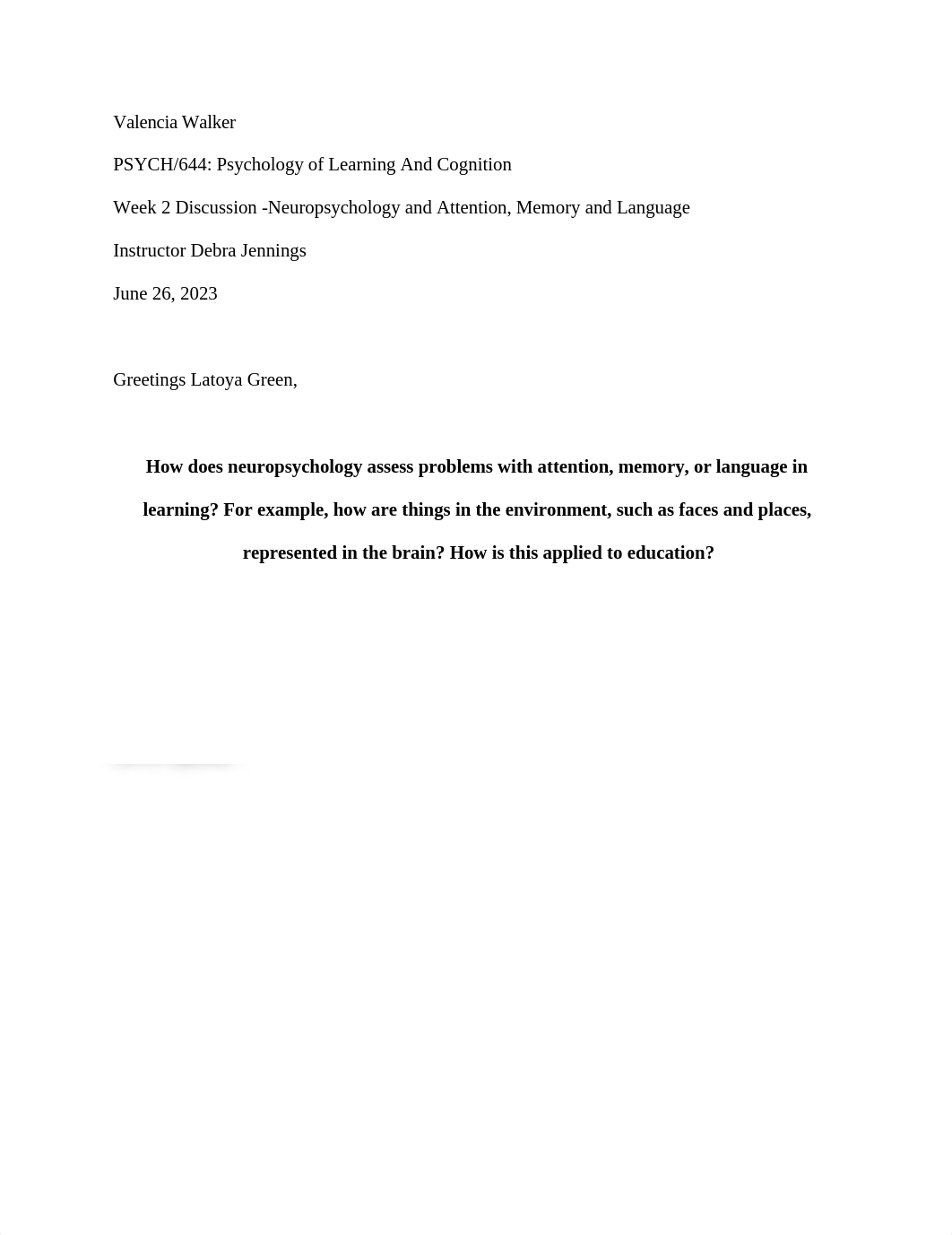 Week 2 Discussion -Neuropsychology and Attention, Memory and Language  Instructor Debra Jennings   i_d9d72zxyu5e_page1