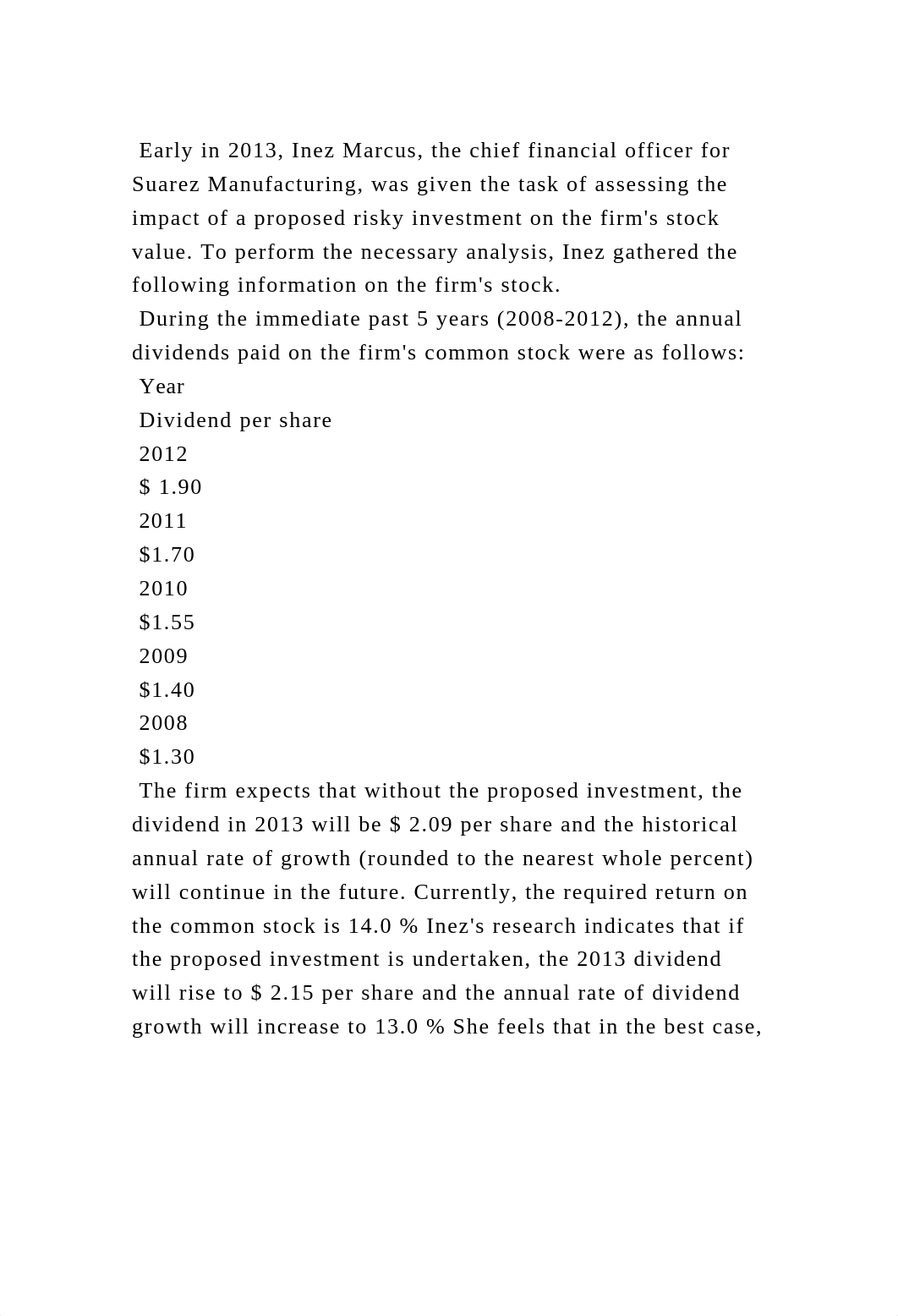 Early in 2013, Inez Marcus, the chief financial officer for Suarez .docx_d9eownfq6z6_page2