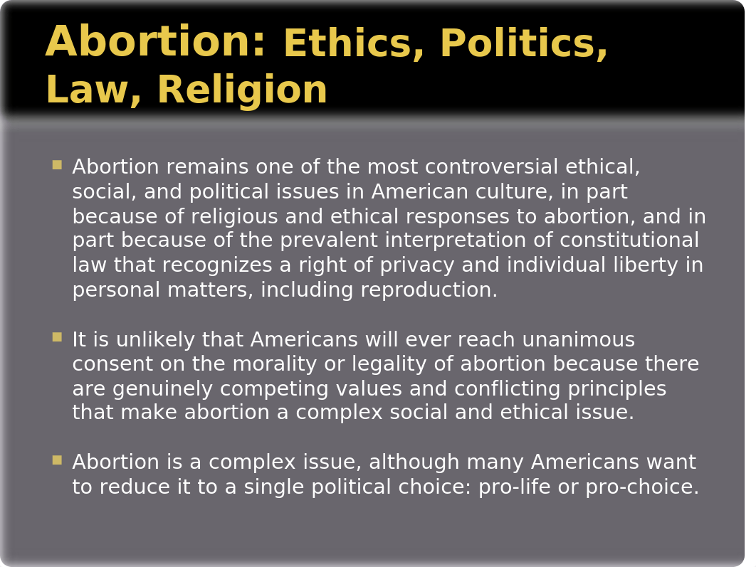 Abortion_Ethics, Law, and Politics.pptx_d9erz9u8l3q_page2