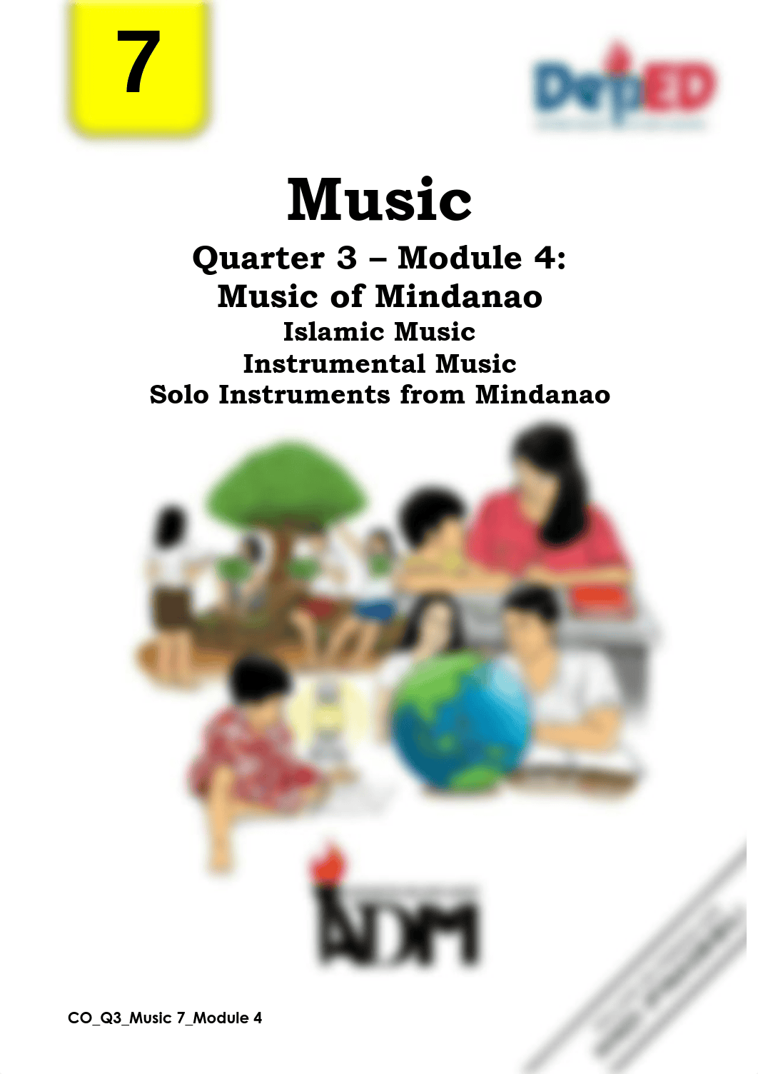 Music7_Q3_Mod4_Music-of-Mindanao-Islamic-Music-Instrumental-Music-Solo-Instruments-from-Mindanao_Fin_d9fgsrctq39_page1