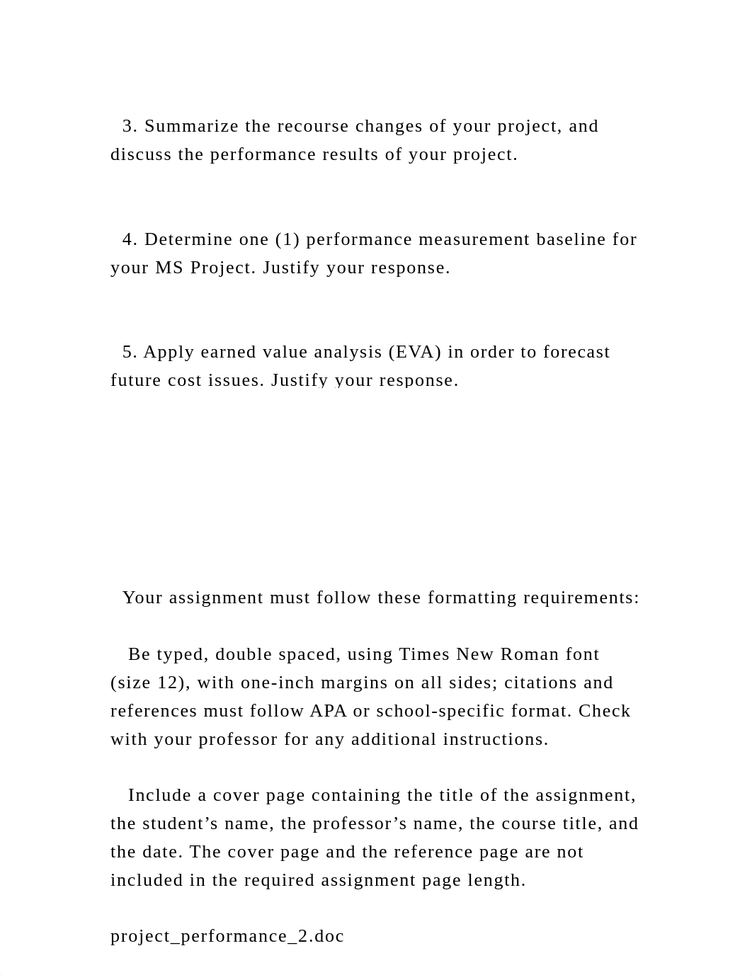 Project managers often use Earned Value Management (EVM) if the.docx_d9g7ev0mzao_page4