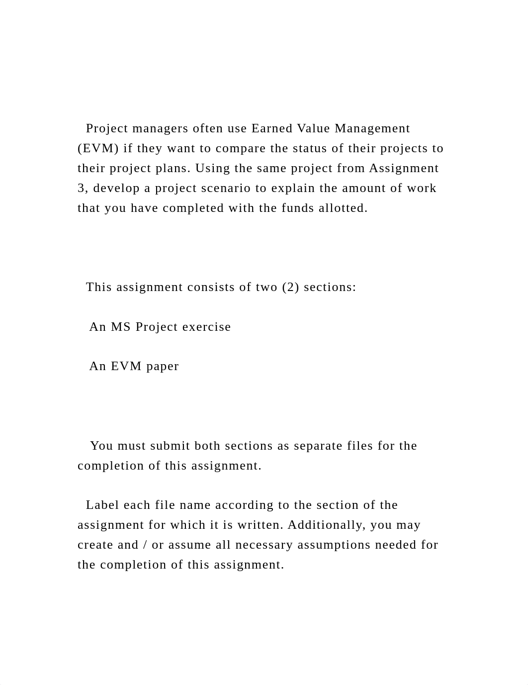 Project managers often use Earned Value Management (EVM) if the.docx_d9g7ev0mzao_page2