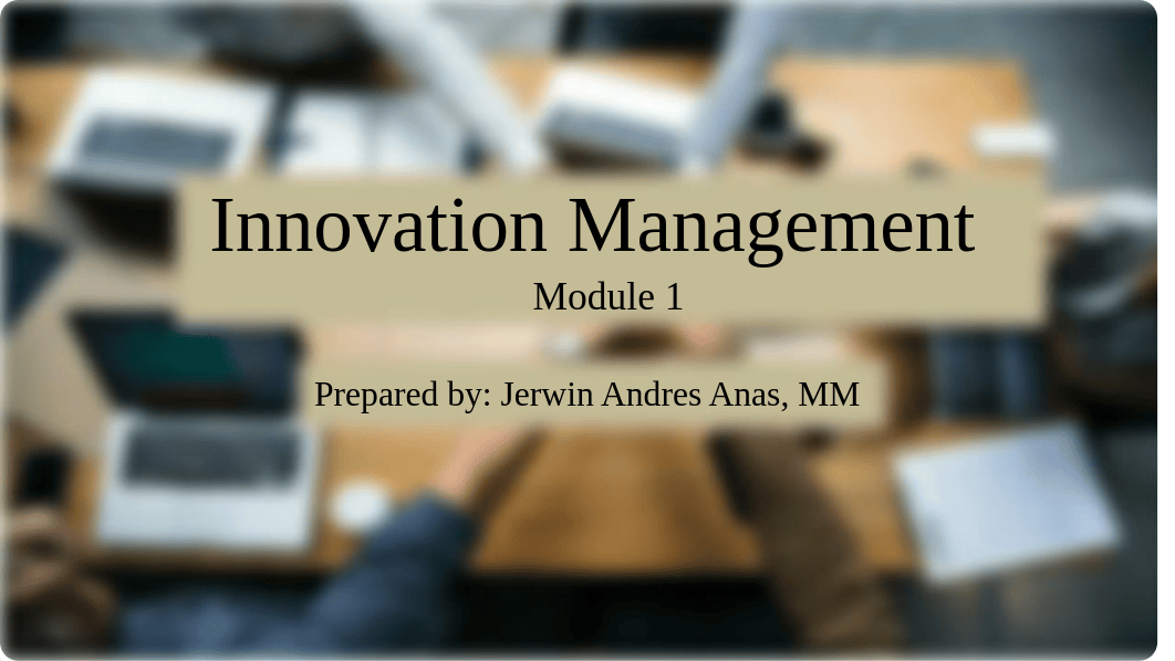 Innovation-Management-Module-1 (1).pptx_d9h7zb8d4at_page1