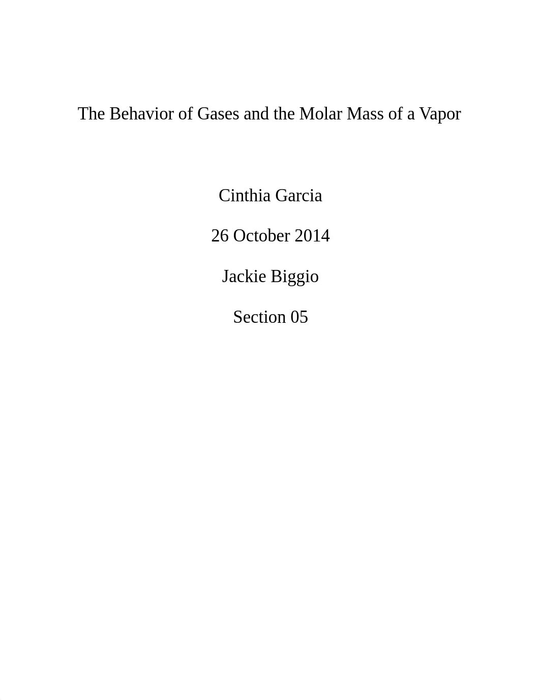 The Behavior of Gases and the Molar Mass of a Vapor Lab Report.docx_d9hhgrpdg4q_page1