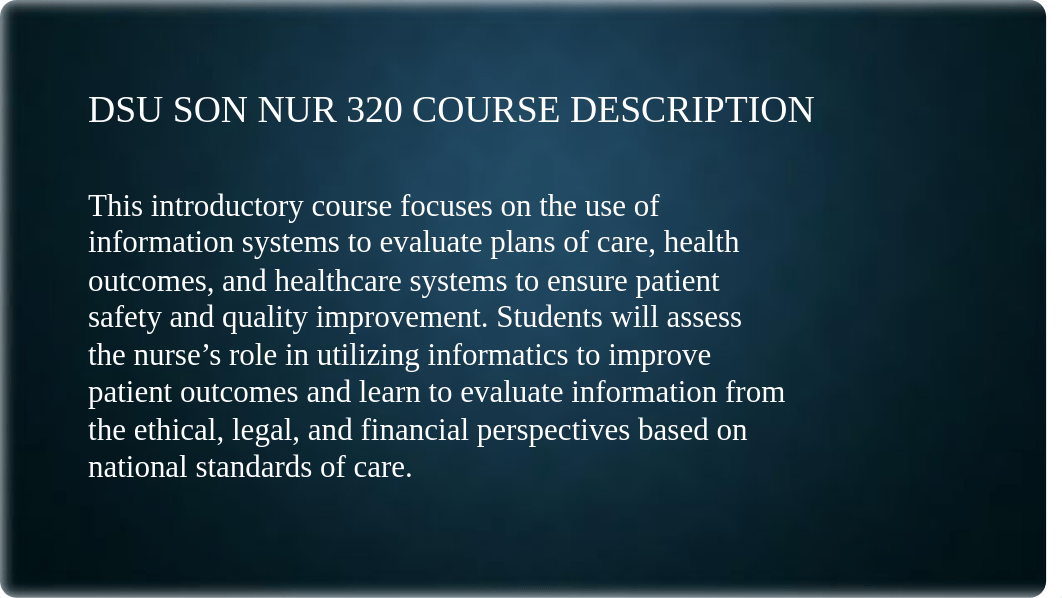 Intro to NUR 320 Nursing Informatics PP.pptx_d9hpkbfj4fy_page5