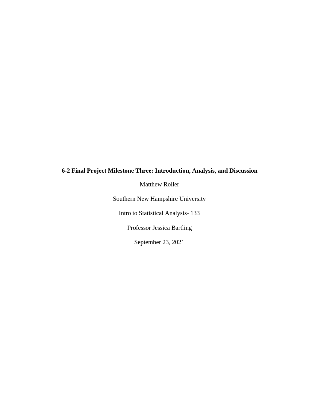 6-2 Final Project Milestone Three - Introduction, Analysis, and Discussion.docx_d9hrnfazsox_page1