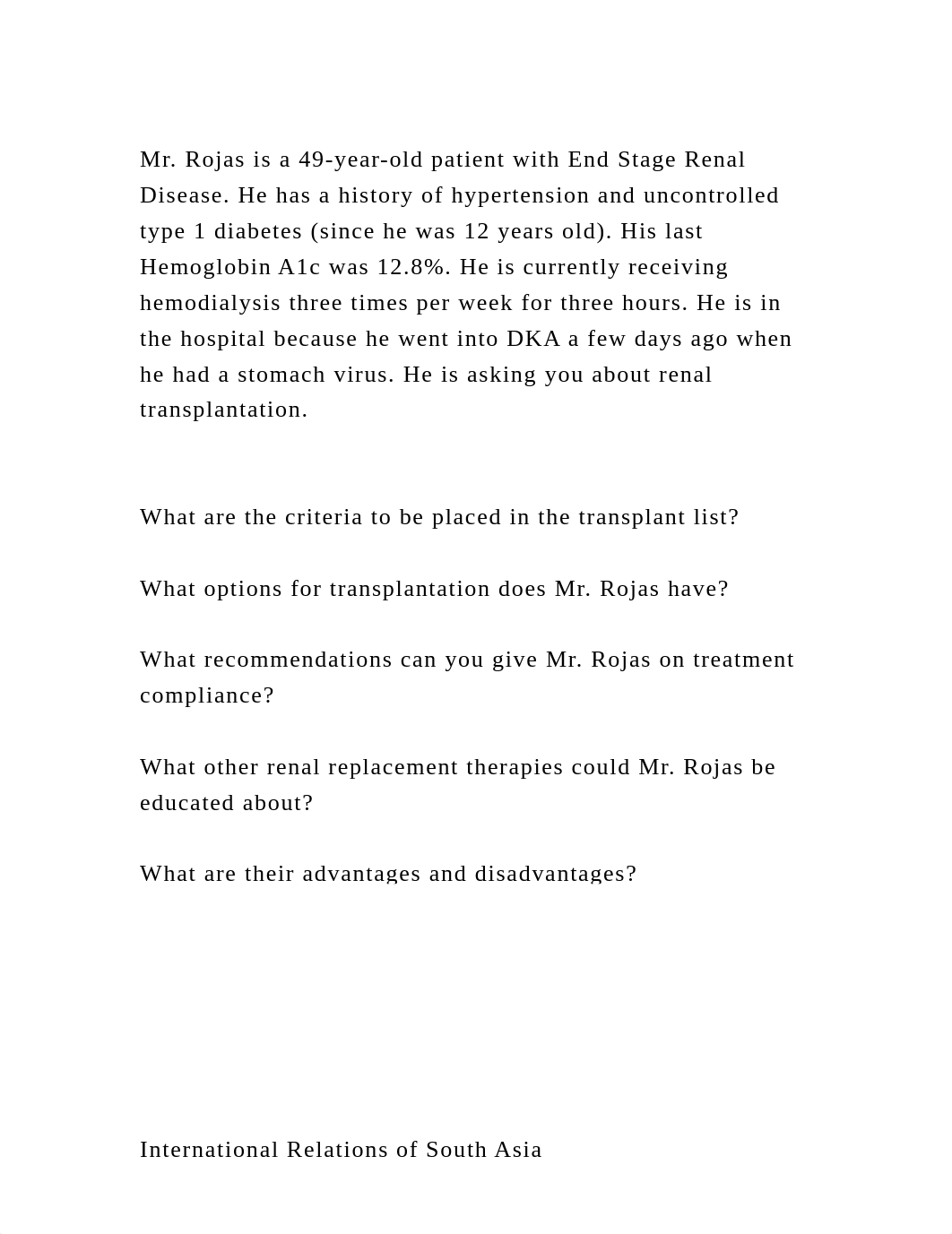 Mr. Rojas is a 49-year-old patient with End Stage Renal Disease. He .docx_d9m66u8hoos_page2