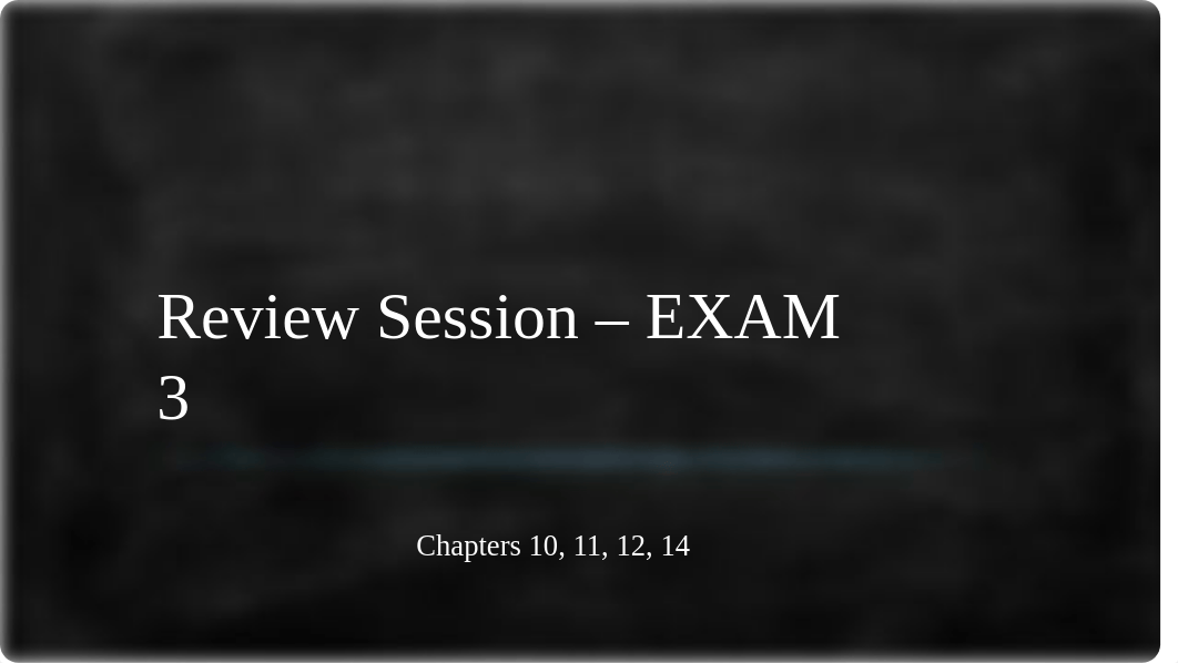 Review Session - EXAM 3 with Answers [Autosaved].pptx_d9m6e7jlt5l_page1