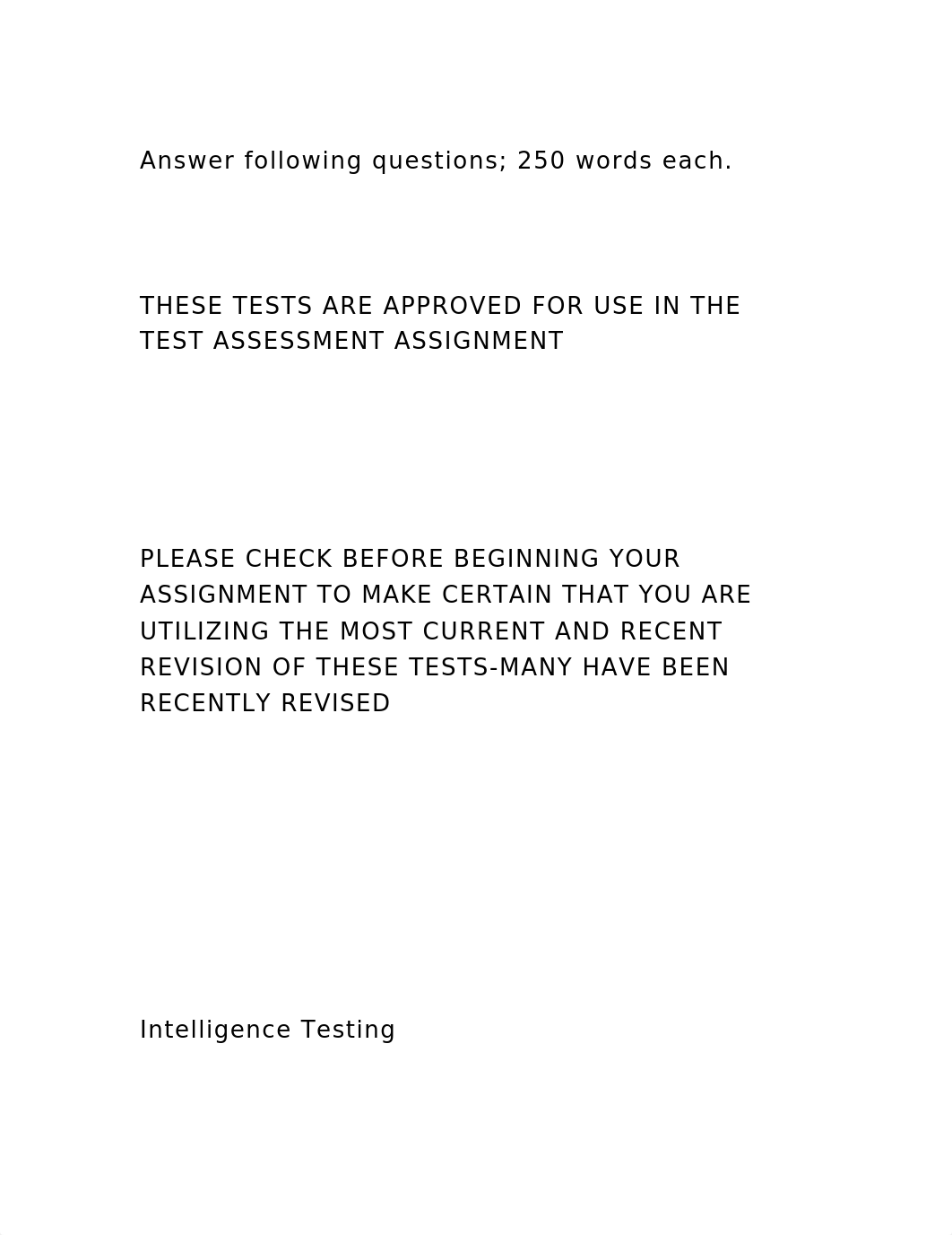 Answer following questions; 250 words each.THESE TESTS ARE A.docx_d9mpe52bxf8_page2