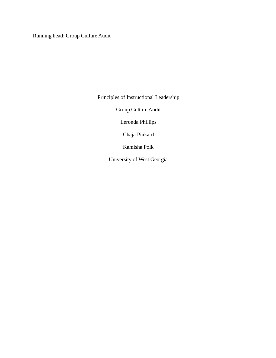 EDLE 6312 Principles Of Instructional Leadership Group Culture Audit - Phillips Pinkard Polk.doc_d9musm7nsot_page1