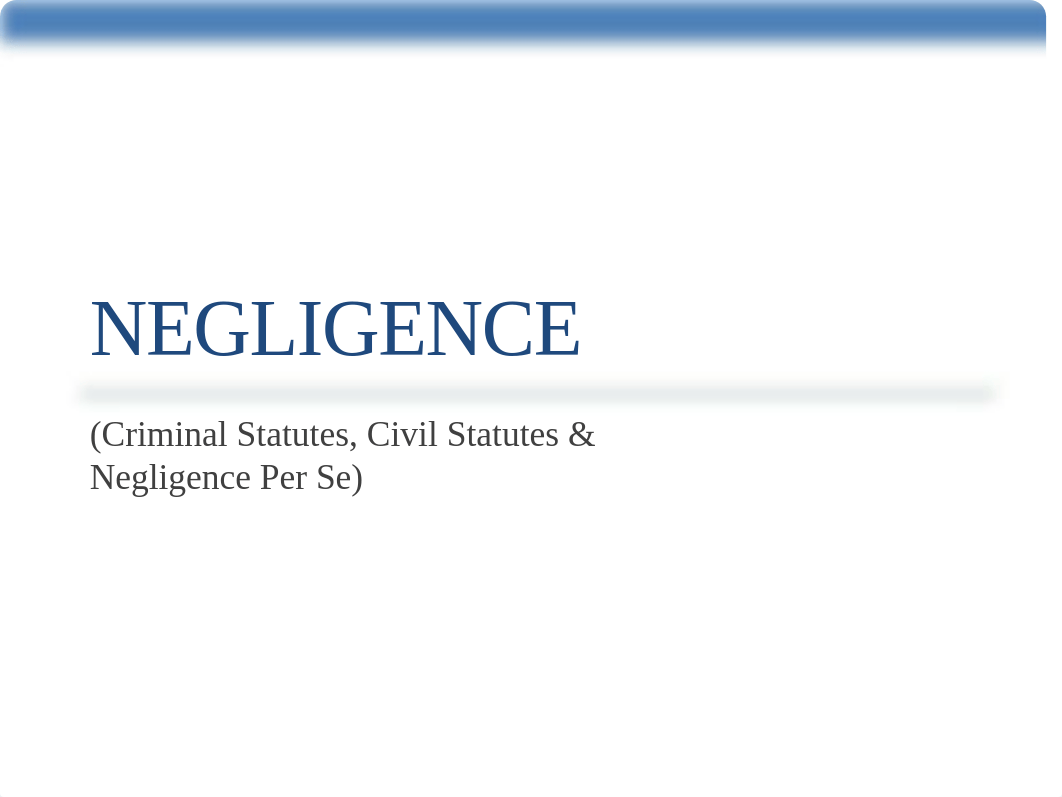 Negligence and Negligence per se.pptx_d9n6j3f5e4n_page1