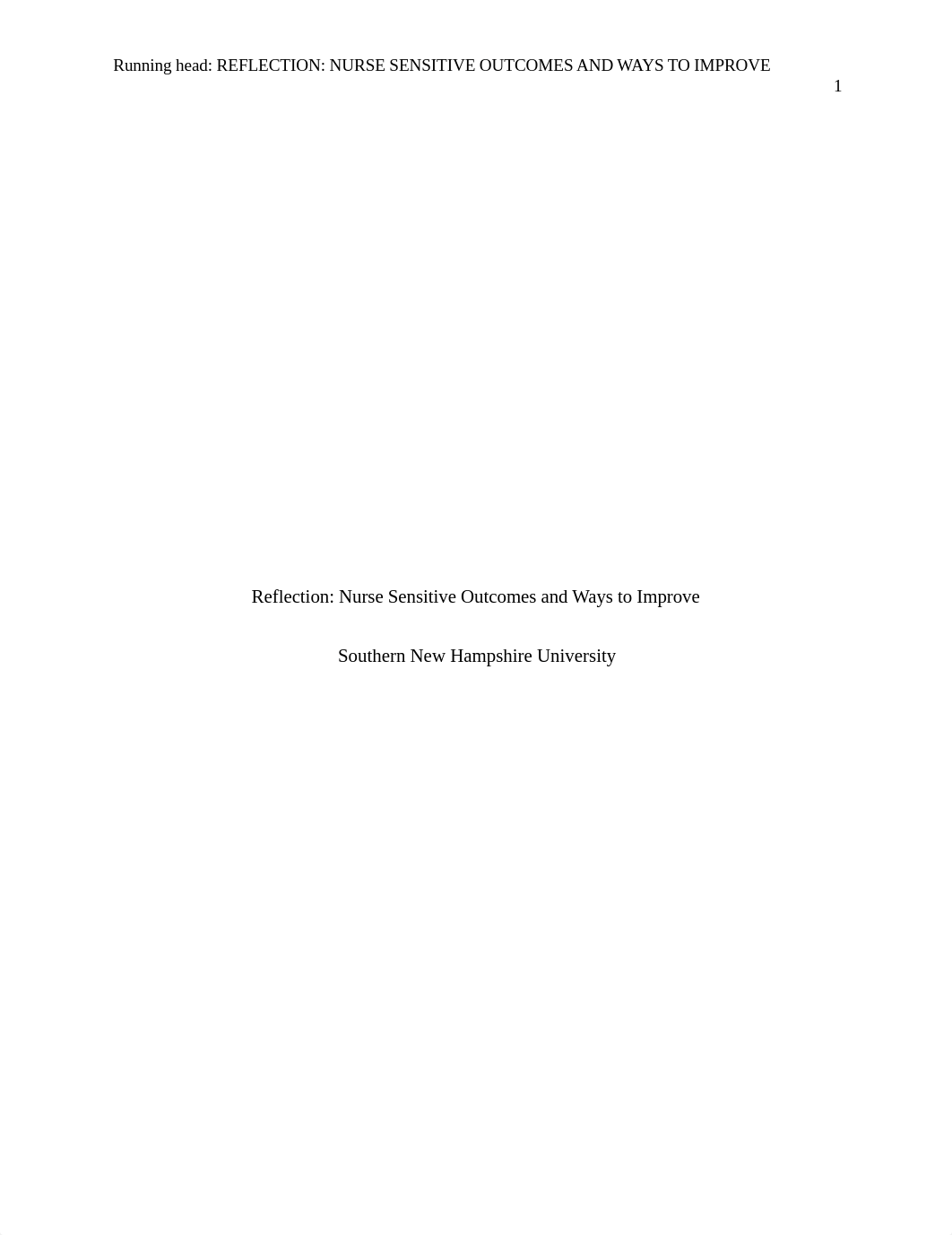 Reflection Nursing outcomes and ways to improve.docx_d9o0j427746_page1