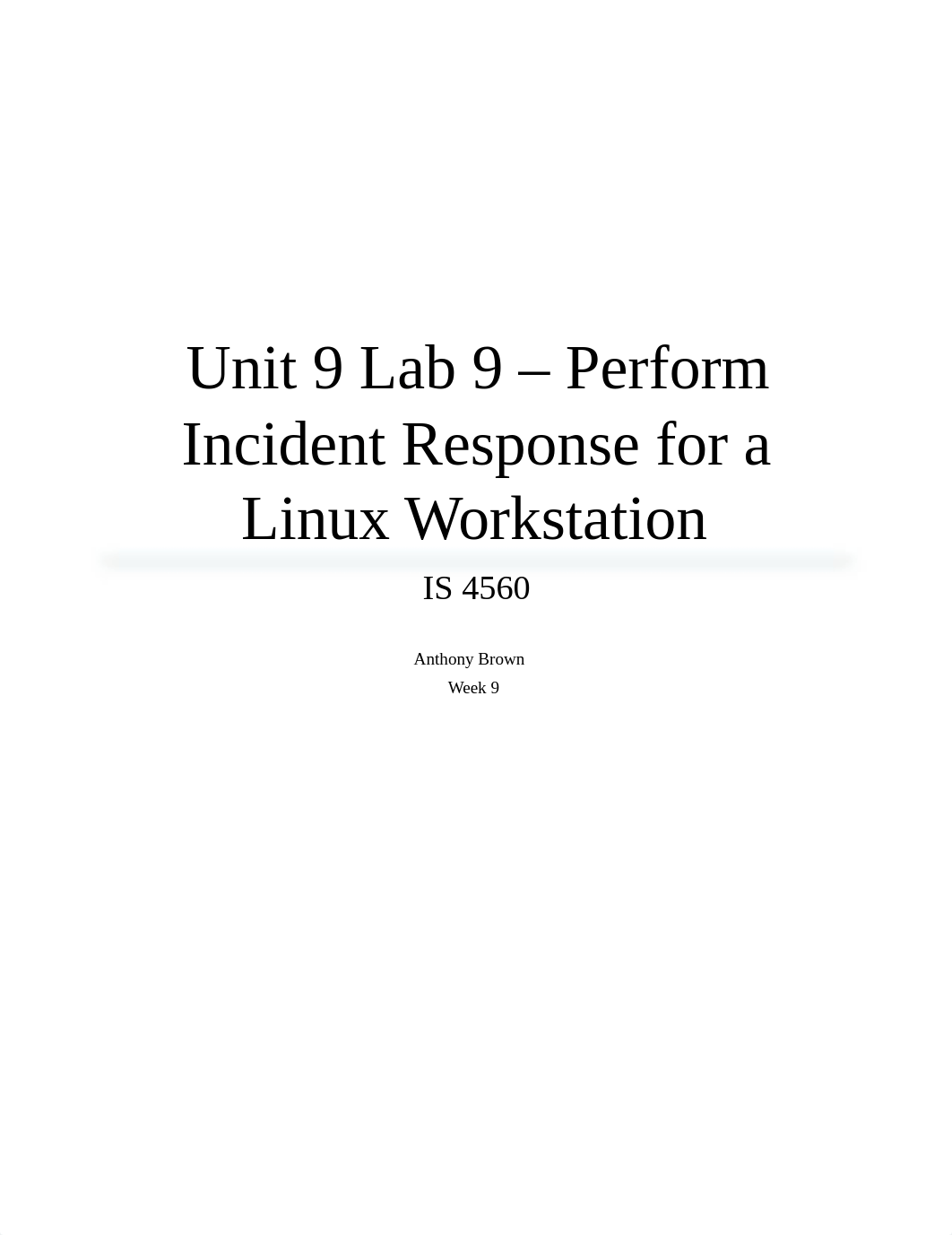 Unit 9 Lab 9 - Perform Incident Response for a Linux Workstation_d9q523zkjda_page1