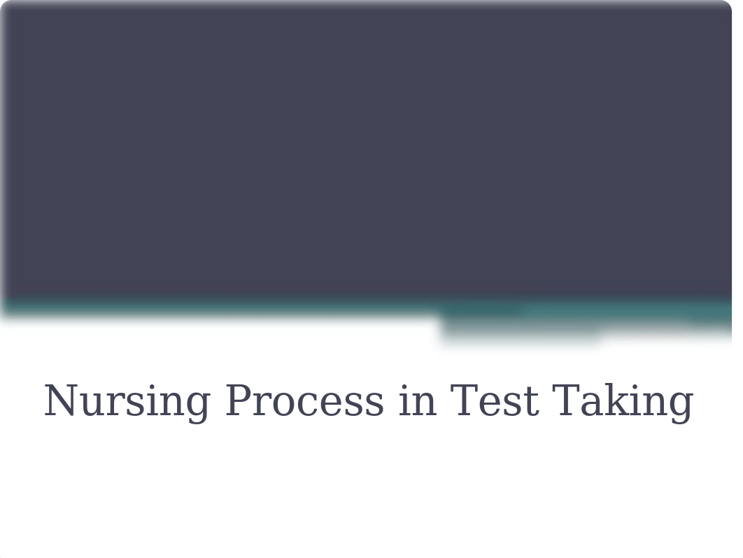 Use of Nursing Process in Test Taking-1.pptx_d9qmg48wsl0_page1