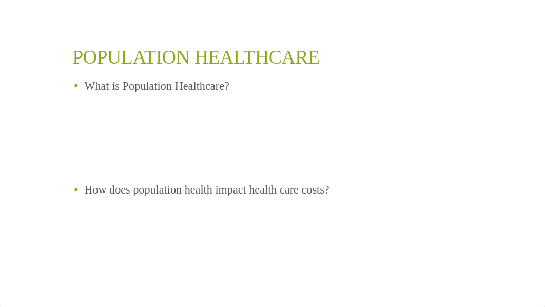 Population Health power point.pptx_d9qtdq41mwl_page2