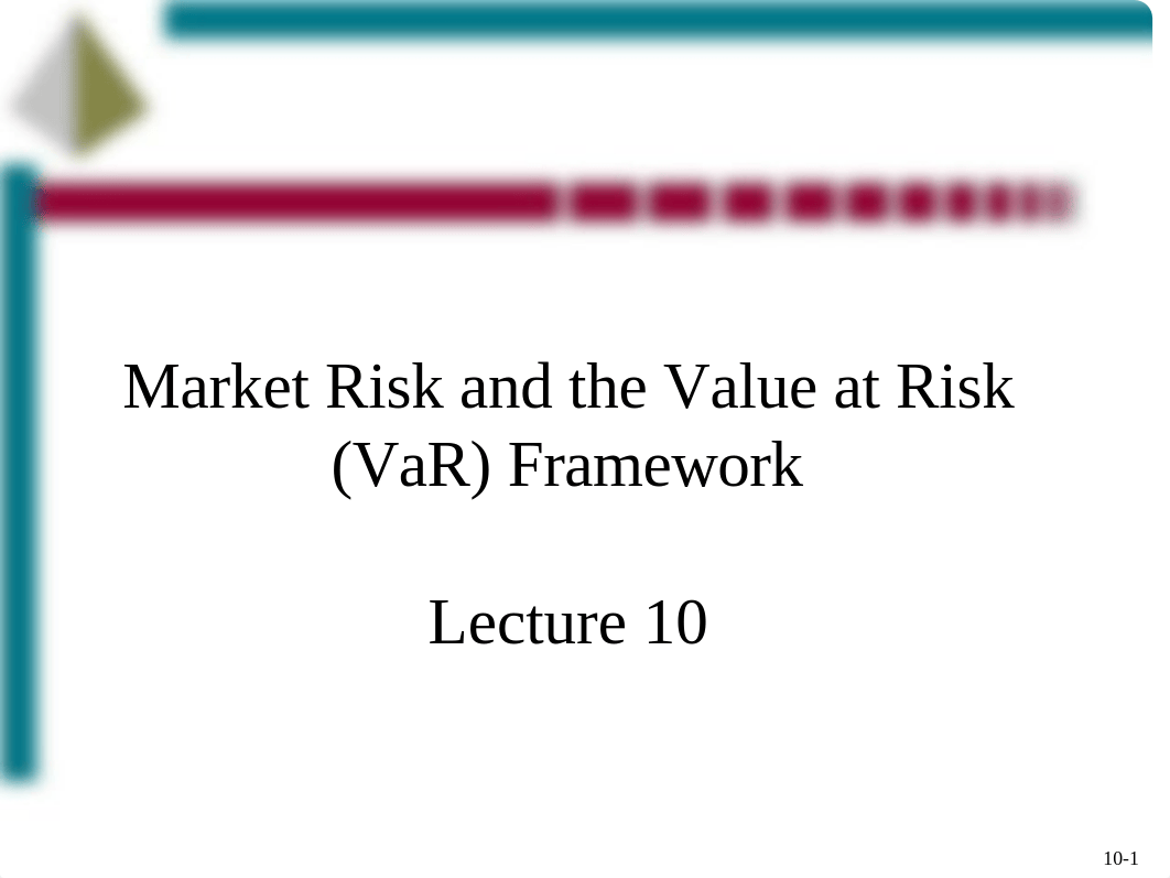 Lecture10-Market Risk and Value at Risk_d9rshmetteq_page1