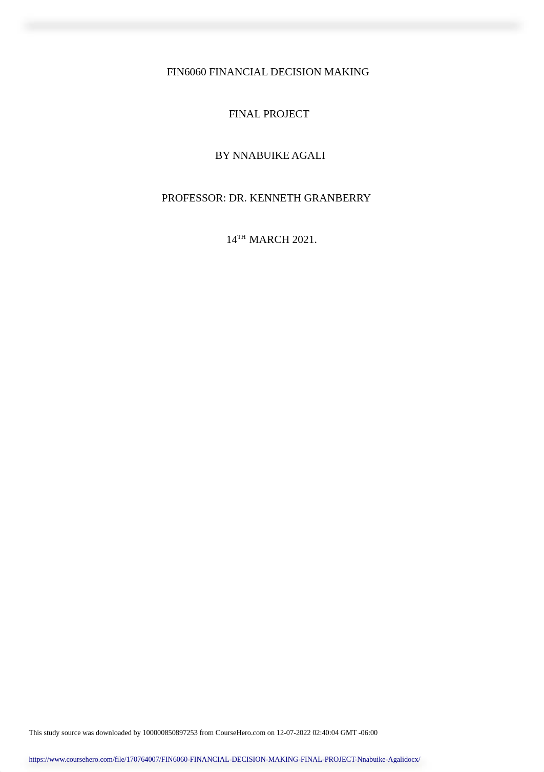 FIN6060_FINANCIAL_DECISION_MAKING_FINAL_PROJECT_Nnabuike_Agali.docx.docx_d9ryb2bagkm_page1