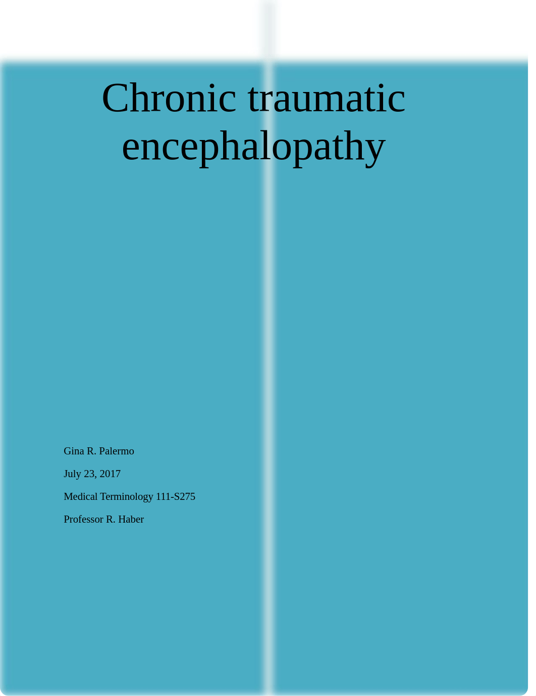 Chronic traumatic encephalopathyPalermo_ Gina Summer 2017.docx_d9ryl3bfcfi_page1