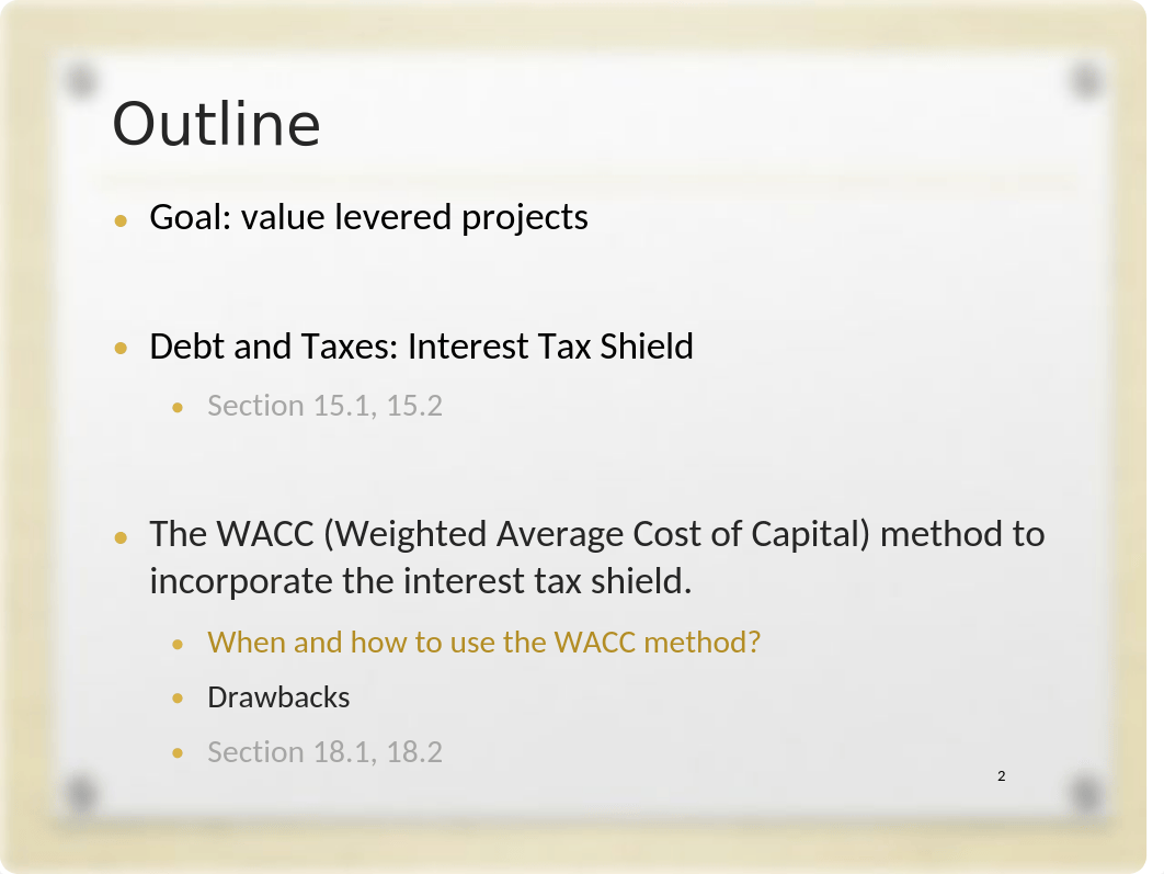 Lecture Note 11 - Capital Budgeting and Valuation with Leverage.pptx_d9ss667ph3d_page2