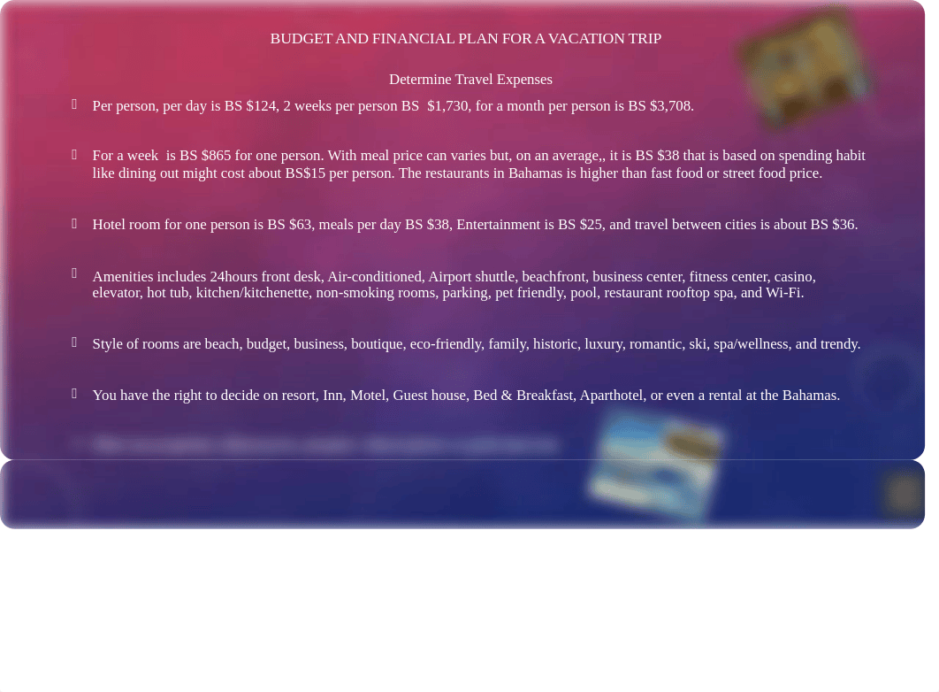 Week 5 Assignment 2 Create a Budget and Finanical Plan for a Vacation Trip.pptx_d9tybcgspho_page3