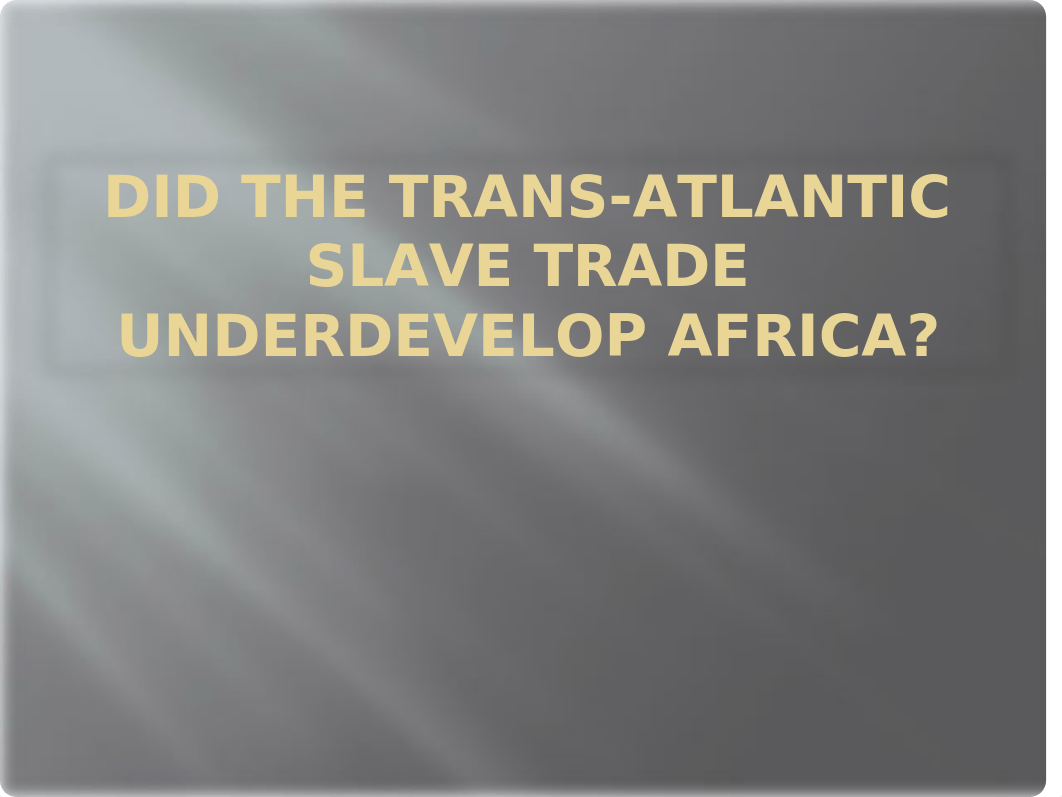 trans-Atlantic Slave Trade1.pptx_d9tzupyhgpp_page1