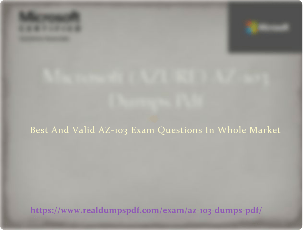 Microsoft (AZURE) AZ-103 Dumps Pdf ~ {Updated And Latest}.pdf_d9ugiz2xe79_page1